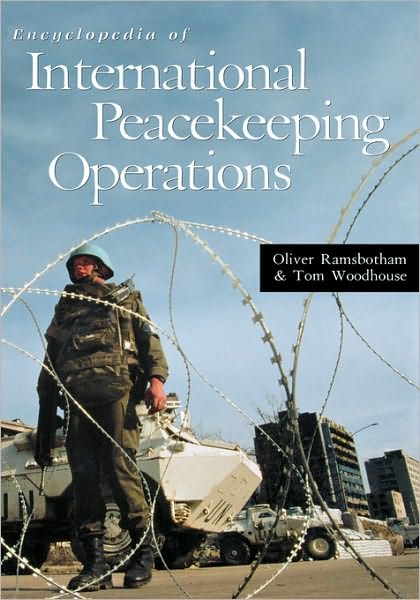 Cover for Oliver Ramsbotham · Encyclopedia of International Peacekeeping Operations (Inbunden Bok) [Annotated edition] (1999)