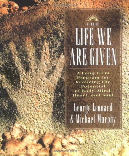 Cover for George Leonard · The Life We Are Given (Inner Workbook) (Taschenbuch) (2005)