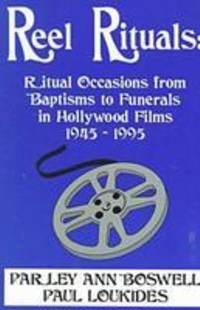 Cover for Parle Ann Boswell · Reel Rituals (Paperback Bog) (1999)