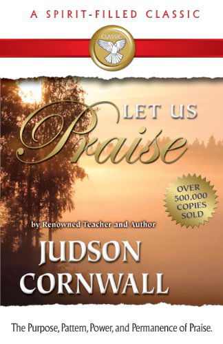 Cover for Judson Cornwall · Let Us Praise (Paperback Book) (2013)