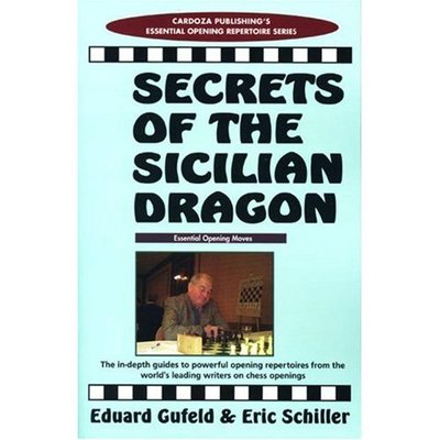 Cover for Eric Schiller · Chess books: Secrets of the Sicilian Dragon (Book) (2005)