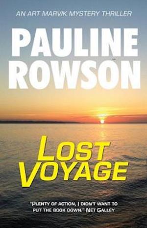 Cover for Pauline Rowson · Lost Voyage: An Art Marvik Mystery Thriller - The Art Marvik Mystery Thrillers (Paperback Book) (2020)