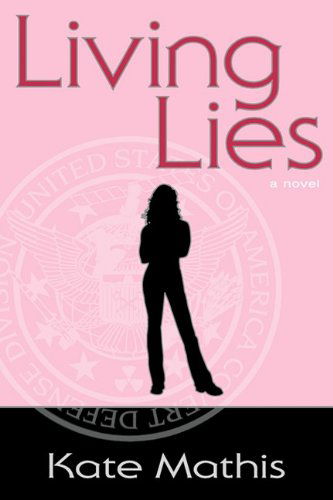 Cover for Kate Mathis · Living Lies (Paperback Bog) (2009)