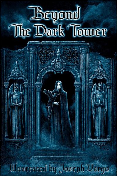 Cover for Joseph Iorillo · Beyond the Dark Tower (Paperback Book) (2011)