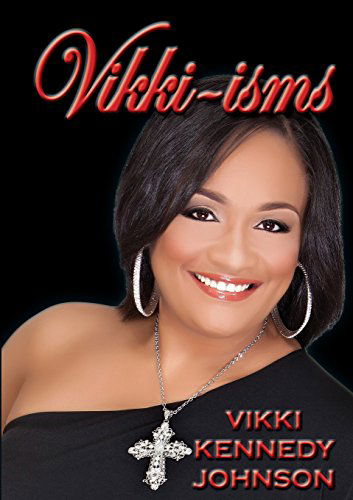 Cover for Vikki Kennedy-johnson · Vikki-isms (Paperback Book) (2012)