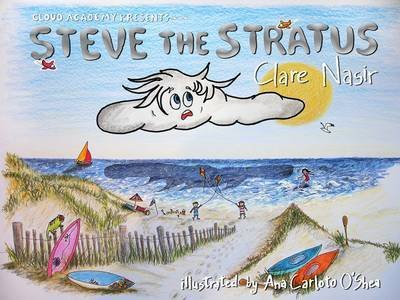 Cover for Clare Nasir · Steve the Stratus - Cloud Academy Series (Paperback Book) (2015)