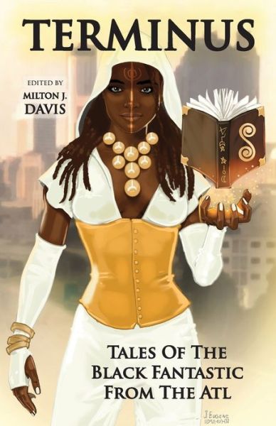 Cover for Terminus Tales of the Black Fantastic from the ATL (Paperback Book) (2018)