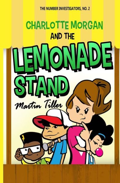 Cover for Martin Tiller · Charlotte Morgan and the Lemonade Stand (Paperback Book) (2019)