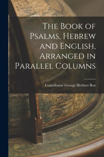 Cover for George Herbert Box · Book of Psalms, Hebrew and English, Arranged in Parallel Columns (Book) (2022)