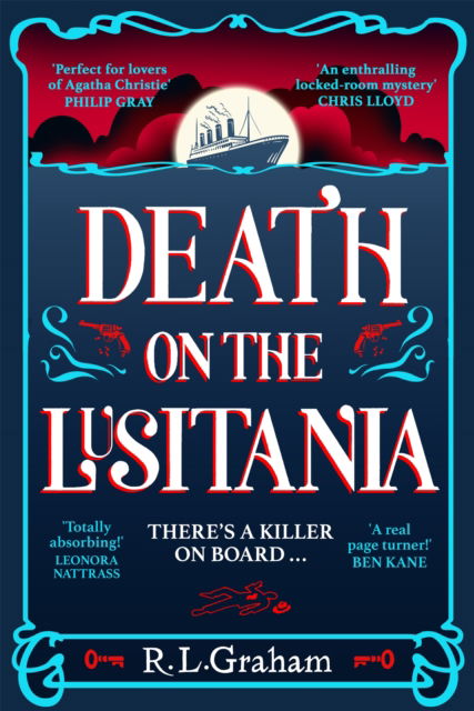 Death on the Lusitania - Patrick Gallagher - R. L. Graham - Books - Pan Macmillan - 9781035021925 - August 15, 2024