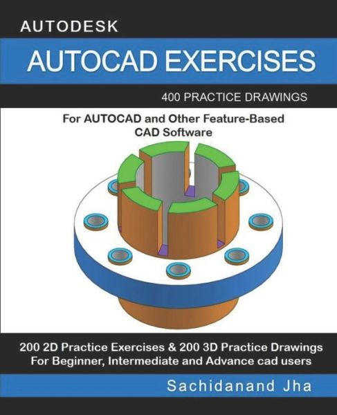 Cover for Sachidanand Jha · AutoCAD Exercises (Paperback Book) (2019)