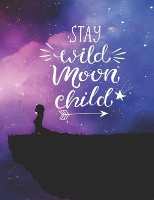 Cover for Love Bound Journal · Stay Wild Moon Child (Paperback Book) (2019)