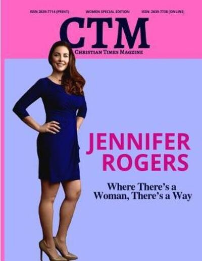 Christian Times Magazine Women Edition - Ctm Media - Bücher - Independently Published - 9781095140925 - 18. April 2019