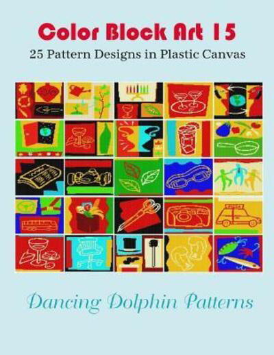 Cover for Dancing Dolphin Patterns · Color Block Art 15 (Pocketbok) (2019)