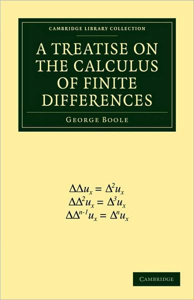 Cover for George Boole · A Treatise on the Calculus of Finite Differences - Cambridge Library Collection - Mathematics (Paperback Book) (2009)