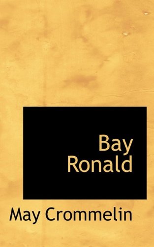 Cover for May Crommelin · Bay Ronald (Paperback Book) (2009)