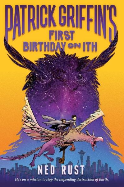 Cover for Ned Rust · Patrick Griffin's First Birthday on Ith - Patrick Griffin and the Three Worlds (Paperback Book) (2018)