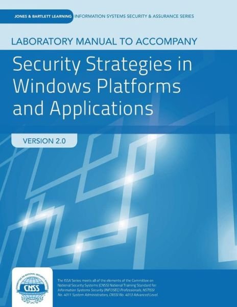 Security Strats in Windows Pltfms & Appls Lab Manual - Solomon - Books - Jones and Bartlett Learning - 9781284074925 - August 1, 2014
