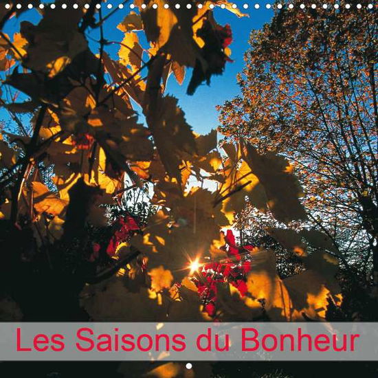 Cover for Leroy · Les Saisons du Bonheur (Calendrie (Bok)