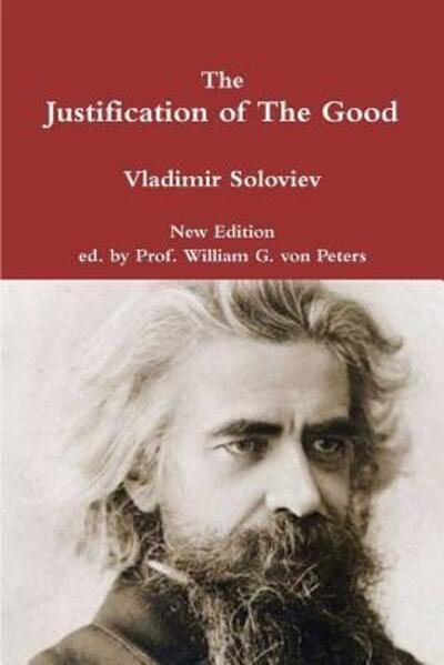 Cover for Vladimir Soloviev · The Justification of The Good (Taschenbuch) (2015)