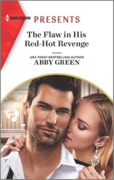 Cover for Abby Green · The Flaw in His Red-Hot Revenge (Pocketbok) (2021)