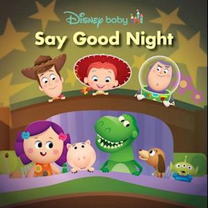 Cover for Sheila Sweeny Higginson · Disney Baby: Say Good Night (Book) (2025)