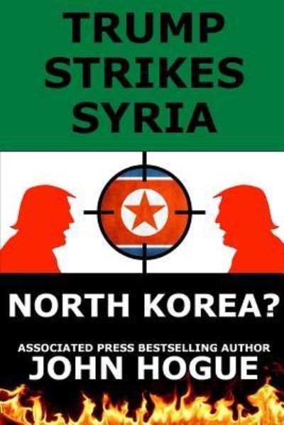 Cover for John Hogue · Trump Strikes Syria (Pocketbok) (2017)