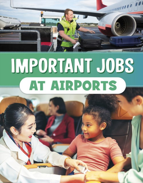 Cover for Mari Bolte · Important Jobs at Airports - Wonderful Workplaces (Gebundenes Buch) (2023)