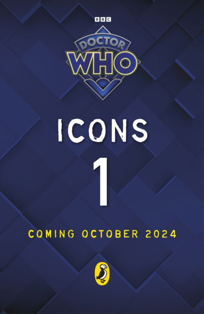 Doctor Who: Icons (1) - Doctor Who - Doctor Who - Bøger - Penguin Random House Children's UK - 9781405969925 - 24. oktober 2024