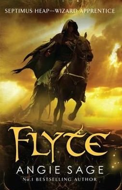 Cover for Angie Sage · Flyte: Septimus Heap Book 2 (Rejacketed) (Paperback Book) (2012)