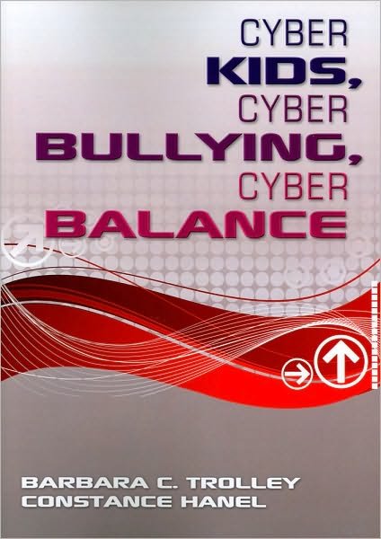 Cover for B C et Al Trolley · Cyber Kids, Cyber Bullying, Cyber Balance (Pocketbok) (2010)