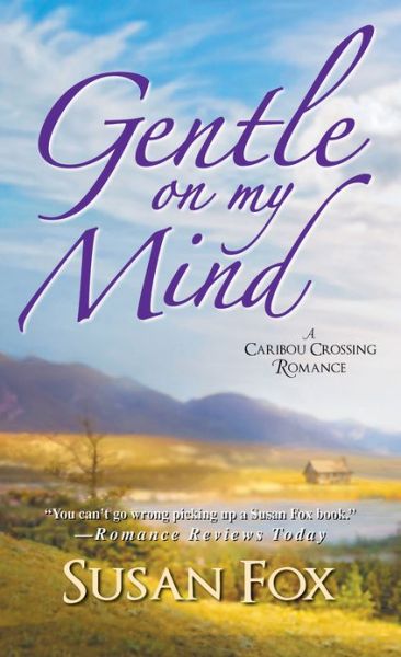 Cover for Susan Fox · Gentle On My Mind (Pocketbok) (2015)