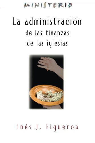 Cover for Assoc for Hispanic Theological Education · La Administracion De Las Finanzas De La Iglesia: Ministerio Series Aeth: the Finance Administration of the Church (Paperback Book) (2011)