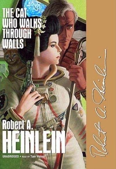 Cover for Robert A Heinlein · The Cat Who Walks Through Walls (CD) (2007)