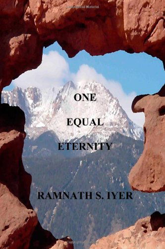 Cover for Ramnath S. Iyer · One Equal Eternity (Paperback Book) (2008)