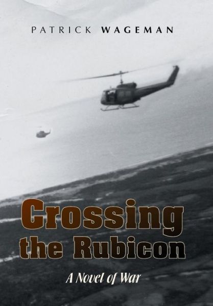 Cover for Patrick Wageman · Crossing the Rubicon (Hardcover Book) (2010)