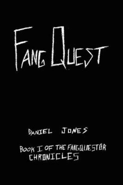 Cover for Daniel Jones · Fangquest (Paperback Bog) (2009)