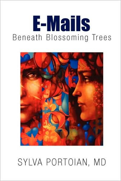 Sylva-md-poetry · Emails: Beneath Blossoming Tree (Paperback Bog) (2009)