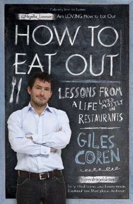 Cover for Giles Coren · How to Eat Out (Paperback Book) (2013)