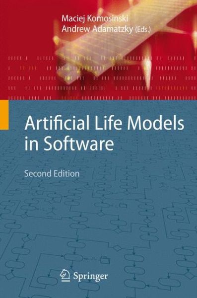 Cover for Maciej Komosinski · Artificial Life Models in Software (Paperback Book) [2nd ed. 2009 edition] (2014)