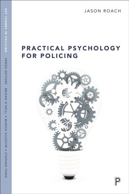Cover for Jason Roach · Practical psychology for policing - Key themes in policing (Paperback Book) (2022)