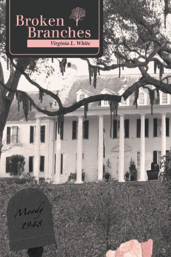Cover for Virginia L. White · Broken Branches (Paperback Book) (2012)