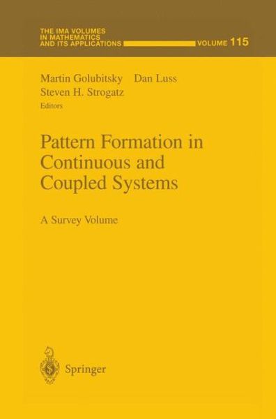 Cover for Steven H Strogatz · Pattern Formation in Continuous and Coupled Systems - the Ima Volumes in Mathematics and Its Applications (Paperback Book) [Softcover Reprint of the Original 1st Ed. 1999 edition] (2012)