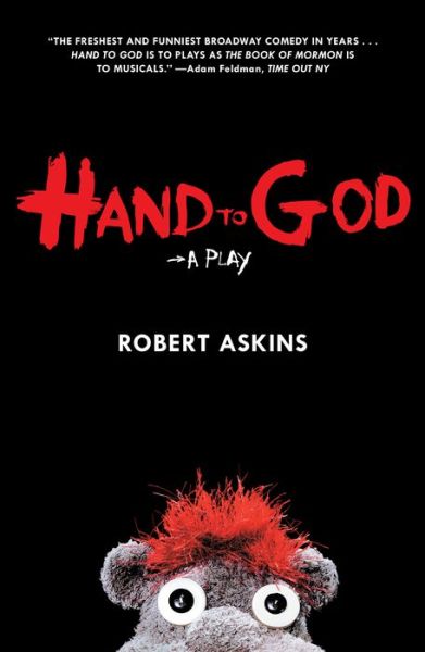 Cover for Robert Askins · Hand to God A Play (Book) (2018)