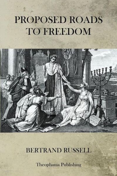 Cover for Bertrand Russell · Proposed Roads to Freedom (Pocketbok) (2012)