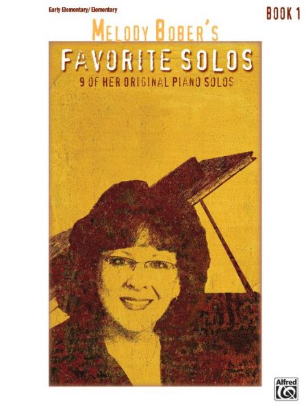 Cover for Melody Bober · Melody Bober's Favorite Solos Book 1 (Paperback Book) (2016)