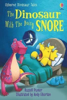 Dinosaur Tales: The Dinosaur With The Noisy Snore - First Reading Level 3: Dinosaur Tales - Russell Punter - Bøker - Usborne Publishing Ltd - 9781474985925 - 1. april 2021