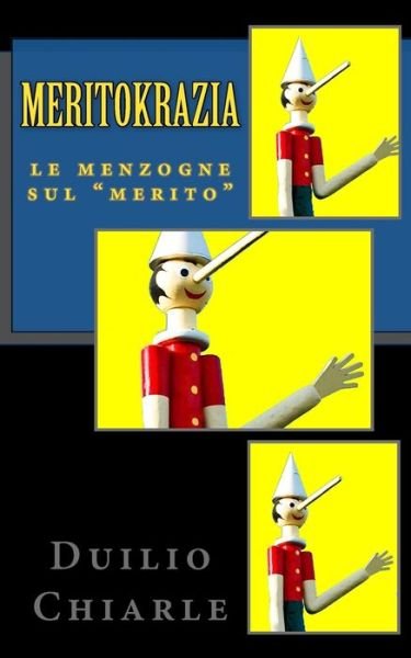 Cover for Duilio Chiarle · Meritokrazia: Le Menzogne Sul (Paperback Bog) (2012)