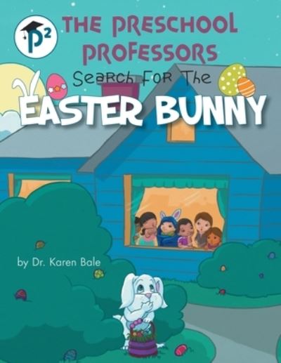 Cover for Dr Karen Bale · The Preschool Professors (Paperback Book) (2020)