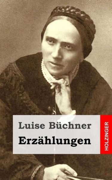 Cover for Luise Buchner · Erzahlungen (Paperback Book) (2013)